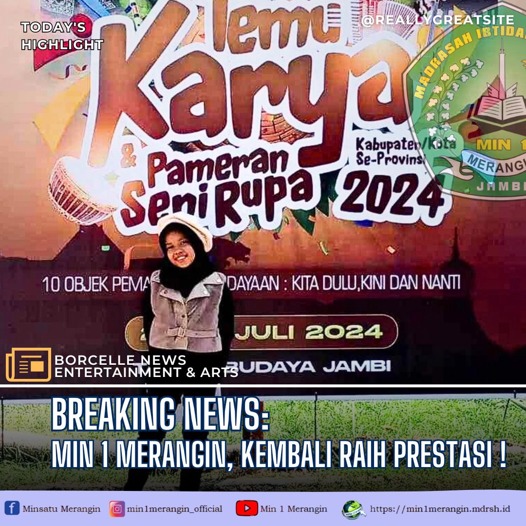 MIN 1 MERANGIN, KEMBALI RAIH PRESTASI 