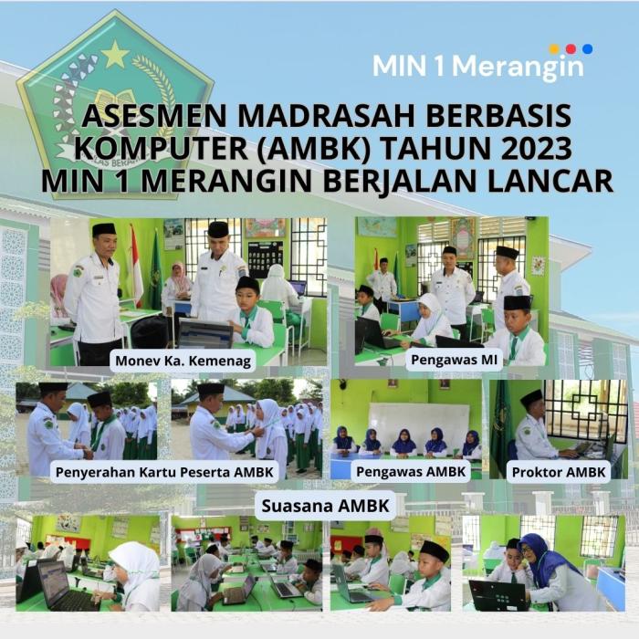 ASESMEN MADRASAH BERBASIS KOMPUTER (AMBK) TAHUN 2023 MIN 1 MERANGIN BERJALAN LANCAR