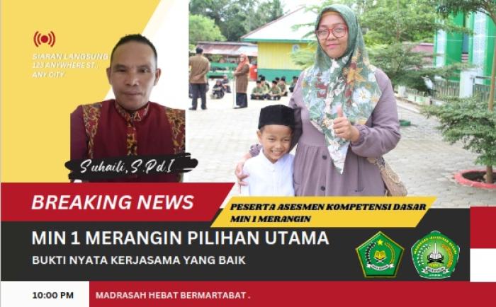 MIN 1 MERANGIN PILIHAN UTAMA, BUKTI NYATA KERJASAMA YANG BAIK