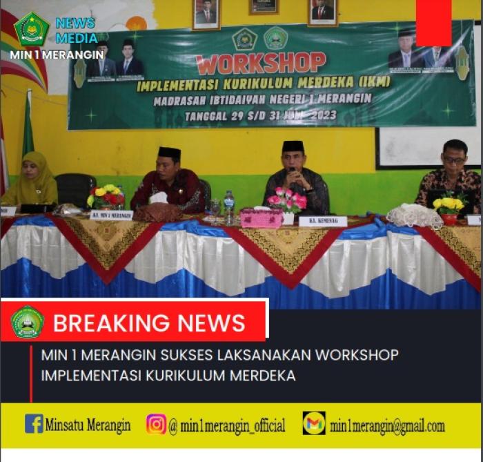 MIN 1 MERANGIN SUKSES LAKSANAKAN WORKSHOP IMPLEMENTASI KURIKULUM MERDEKA