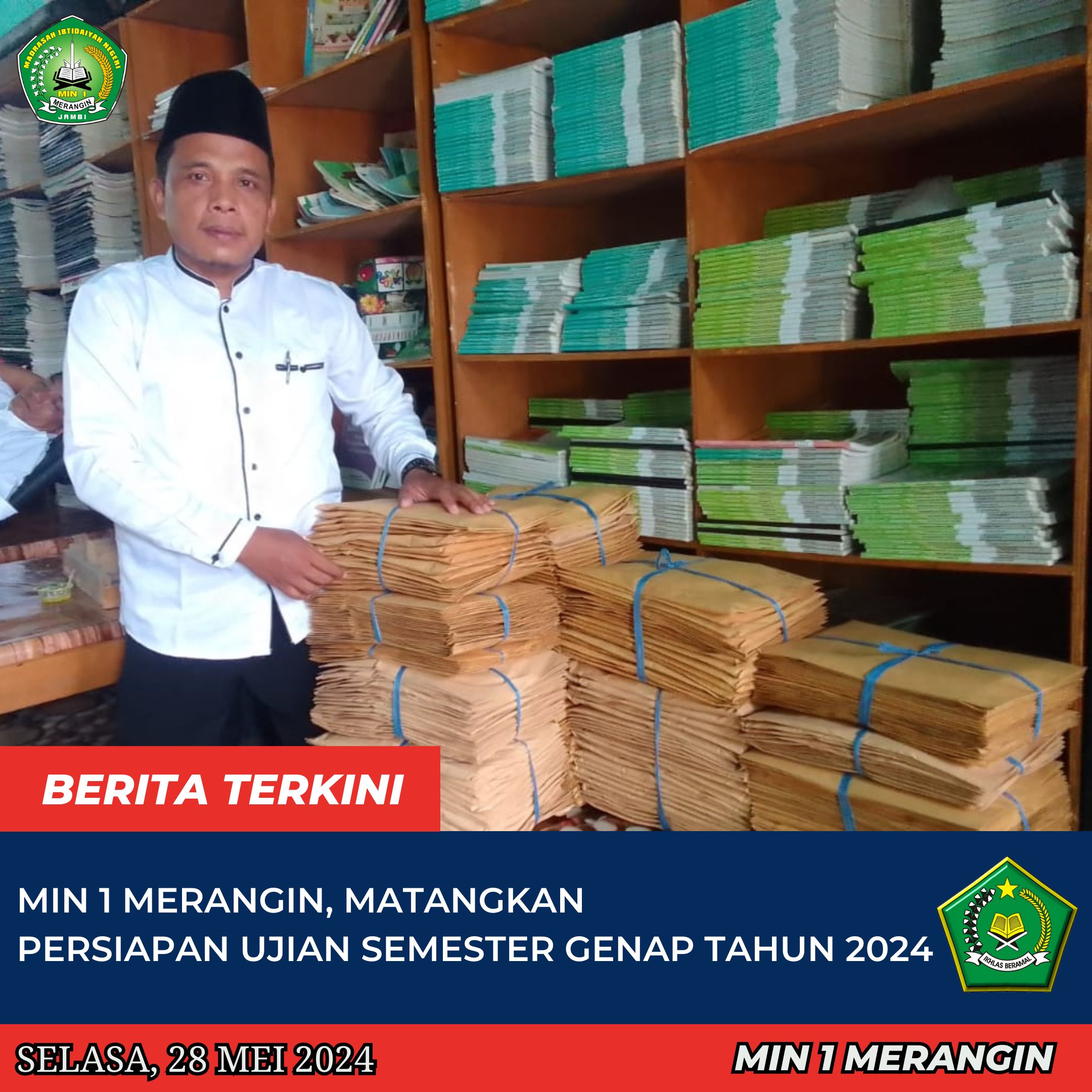 MIN 1 MERANGIN, MATANGKAN  PERSIAPAN UJIAN SEMESTER GENAP TAHUN 2024