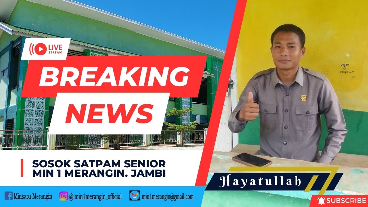 SOSOK SATPAM SENIOR MIN 1 MERANGIN JAMBI