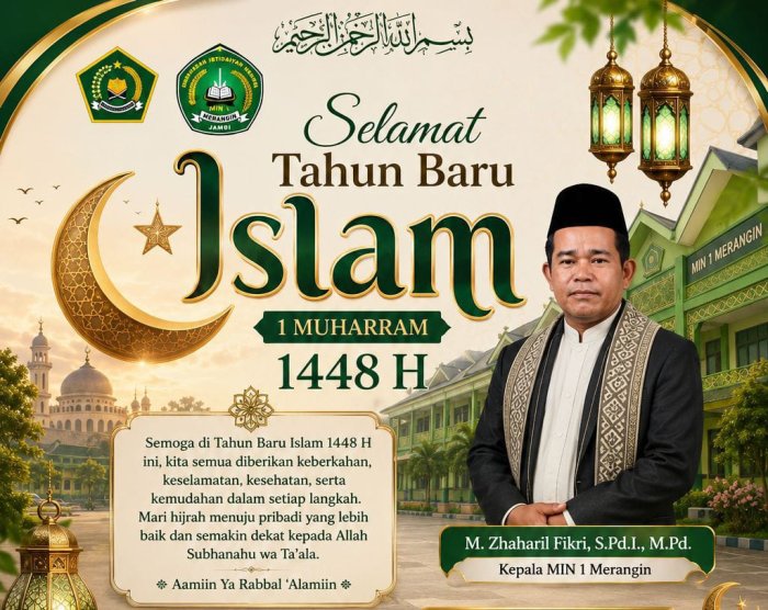 Kepala MIN 1 Merangin Ucapkan Selamat Tahun Baru Islam 1 Muharram 1448 H, Jadikan Tahun Optimis Penuh Kebaikan. Kepala MIN 1 Merangin Ucapkan Selamat Tahun Baru Islam 1 Muharram 1448 H, Jadikan Tahun Optimis Penuh Kebaikan.