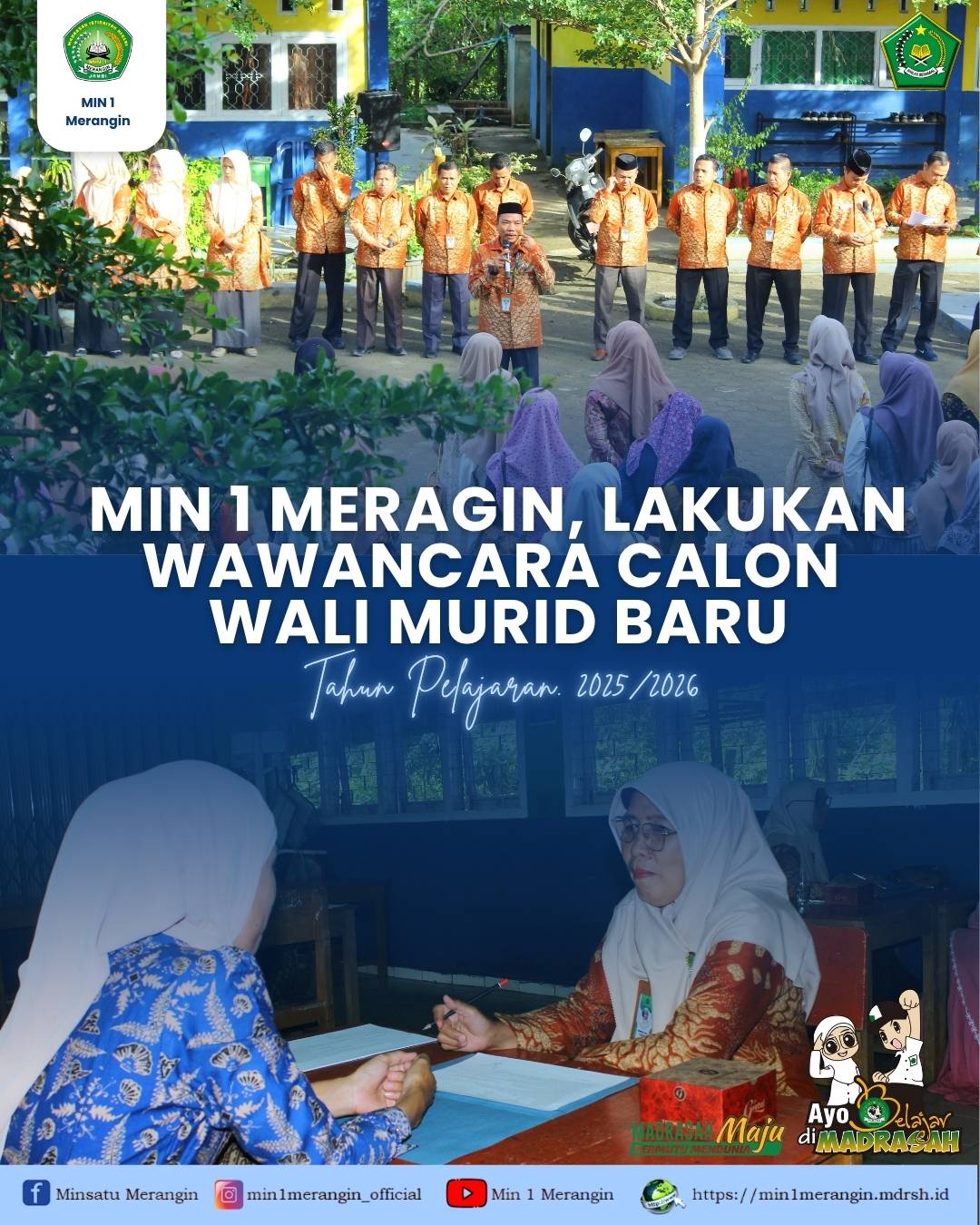 MIN 1 MERAGIN, LAKUKAN WAWANCARA CALON WALI MURID BARU