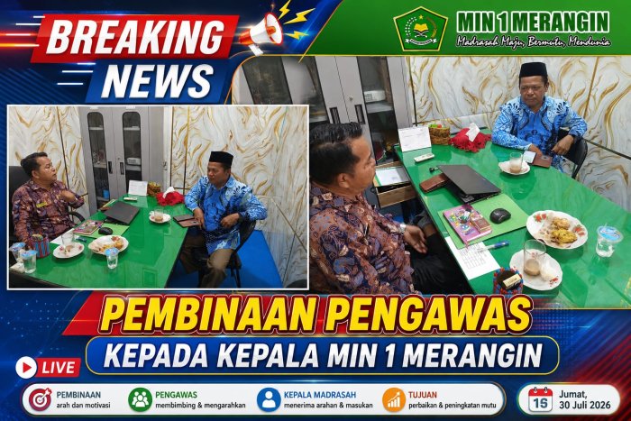 Pembinaan Pengawas Kepada Kepala MIN 1 Merangin, Sinergi untuk Mutu Pendidikan Lebih Baik Pembinaan Pengawas Kepada Kepala MIN 1 Merangin, Sinergi untuk Mutu Pendidikan Lebih Baik