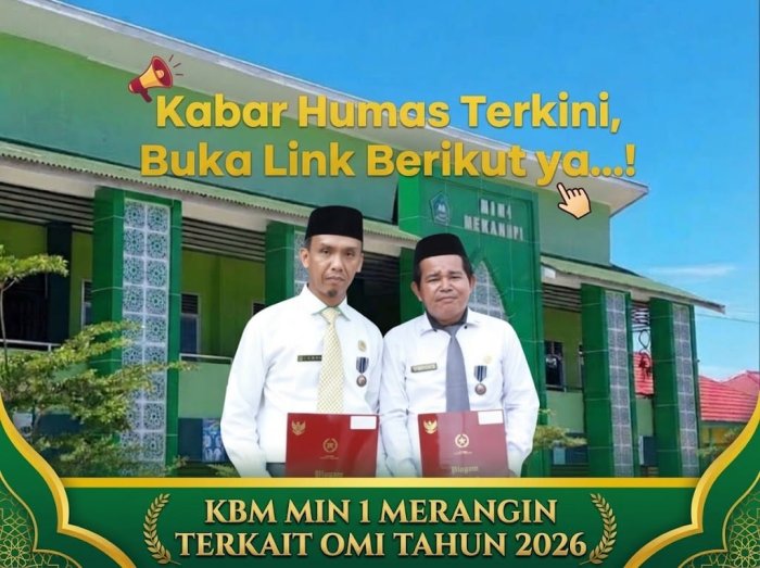 KBM MIN 1 Merangin, Terkait Pelaksanaan OMI Tahun 2026 KBM MIN 1 Merangin, Terkait Pelaksanaan OMI Tahun 2026