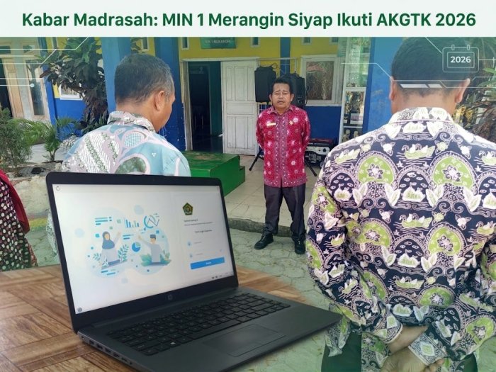 MIN 1 Merangin Siap Ikuti Asesmen Kompetensi Guru dan Tenaga Kependidikan (AKGTK) 2026 MIN 1 Merangin Siap Ikuti Asesmen Kompetensi Guru dan Tenaga Kependidikan (AKGTK) 2026