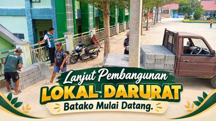 Lanjut Pembangunan Lokal Darurat, Batako Mulai Berdatangan. Lanjut Pembangunan Lokal Darurat, Batako Mulai Berdatangan.