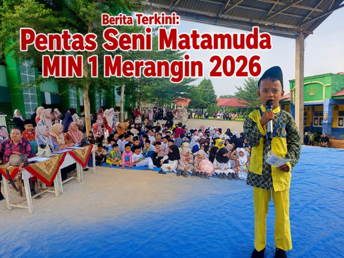 Ratusan Siswa Ikuti Matamuda Hari ke-4 MIN 1 Merangin dengan Tema Pentas Seni